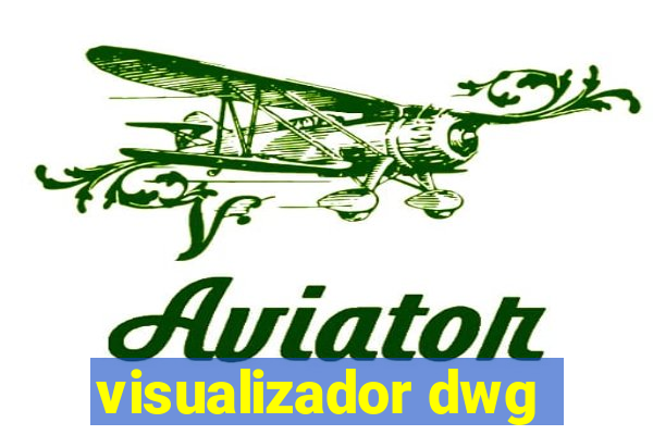 visualizador dwg